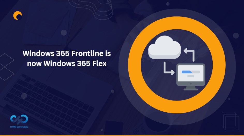 Windows-365-Frontline-is-now-Windows-365-Flex