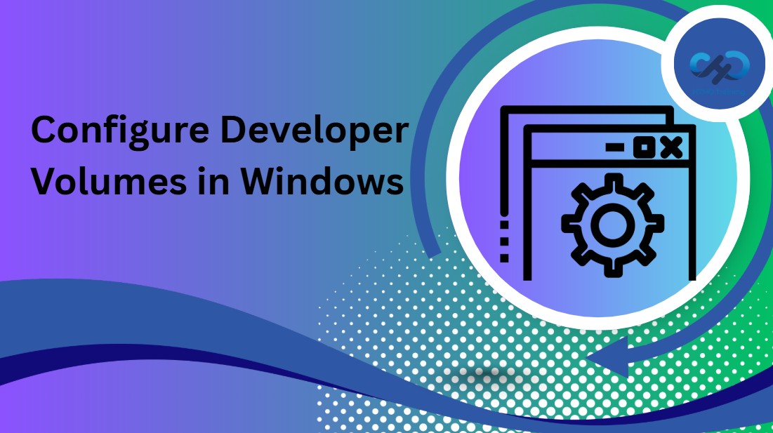 How to Configure Developer Volumes in Windows using Microsoft Intune 1 How to Configure Developer Volumes in Windows using Microsoft Intune 1