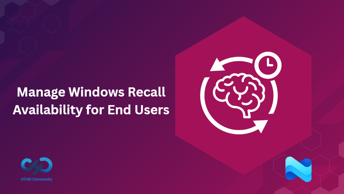 Manage Windows Recall Availability for End Users on Managed Devices using Intune