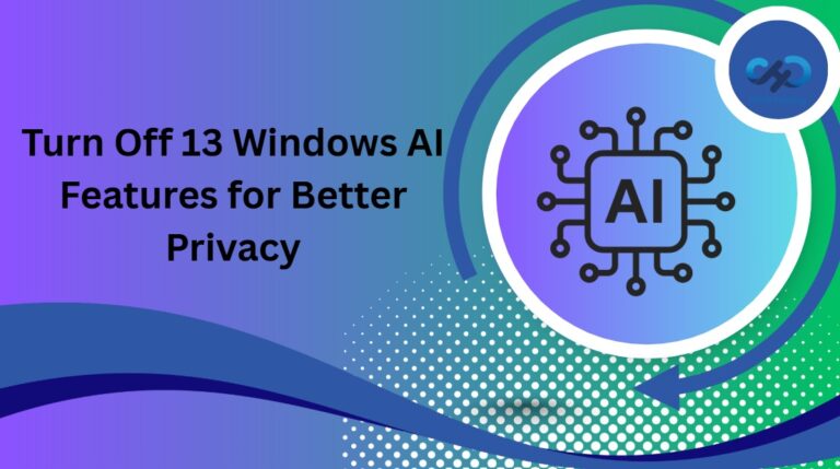 13 Windows AI Features to Turn Off for Better Privacy