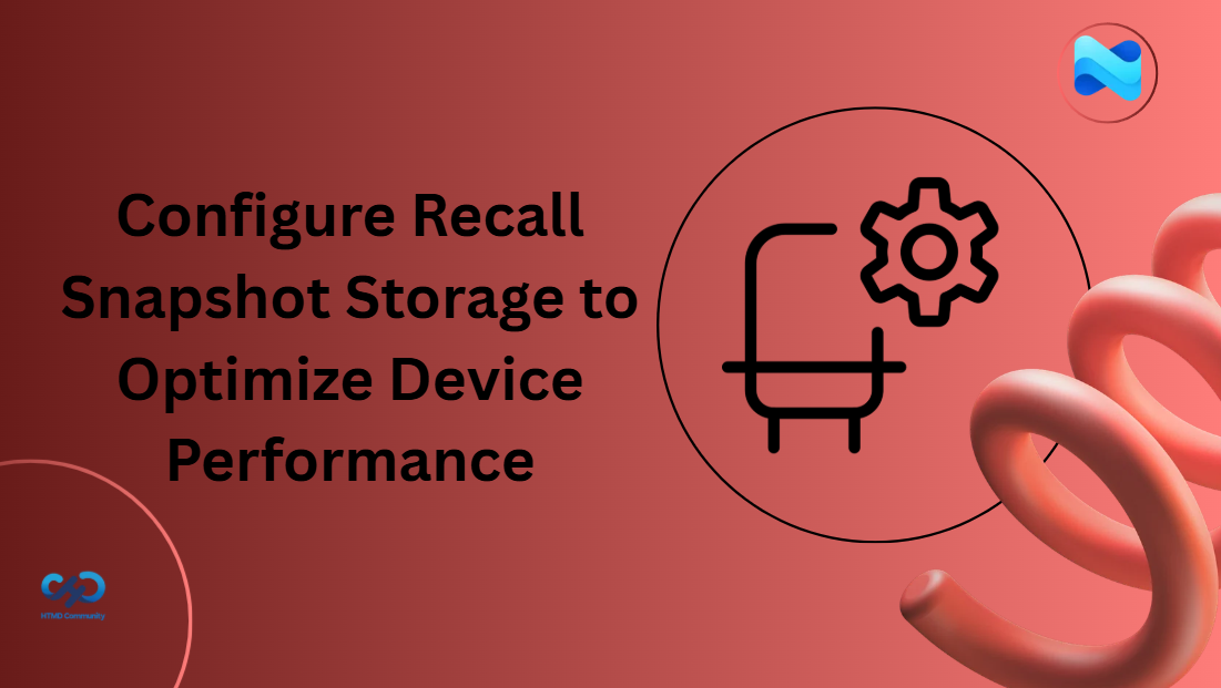 Configure Recall Snapshot Storage to Optimize Device Performance using Intune