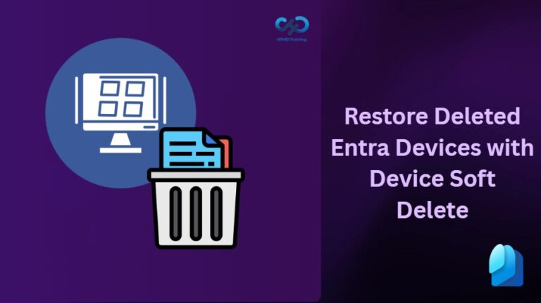 Restore Deleted Microsoft Entra Devices Without Losing BitLocker or LAPS Data using Device Soft Delete 1