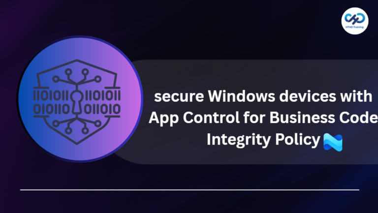 Secure Windows Devices with App Control for Business Code Integrity Policy using Intune