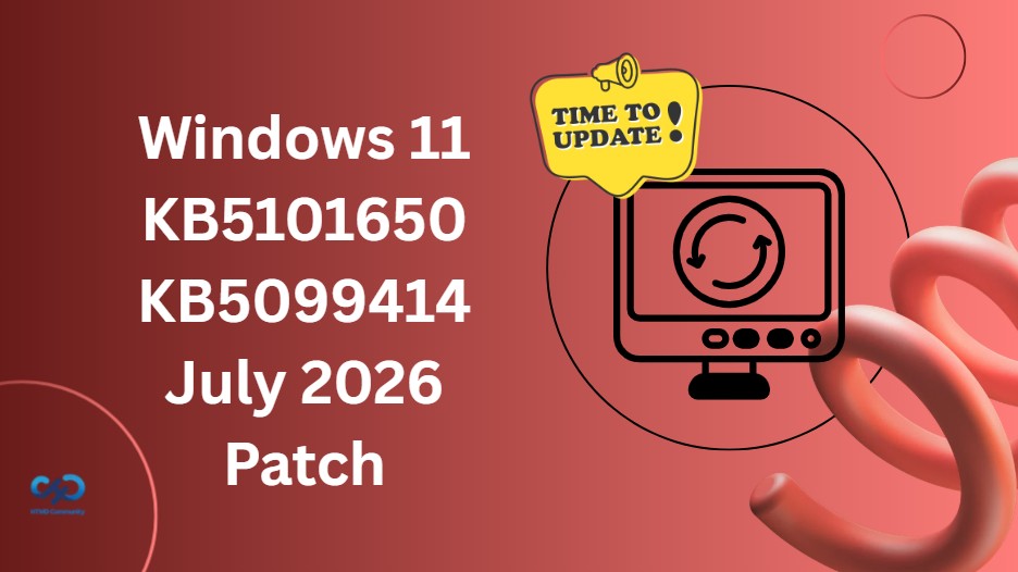 Windows 11 KB5101650 KB5099414 July 2026 Patch and 3 Zero Day Vulnerabilities and 570 Flaws 1 Windows 11 July Patch
