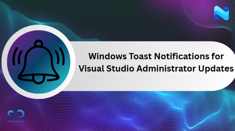 Configure Windows Toast Notifications for Visual Studio Administrator Updates using Intune