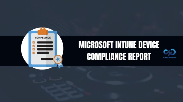 Microsoft Intune Device Compliance Report for Managed Devices 1
