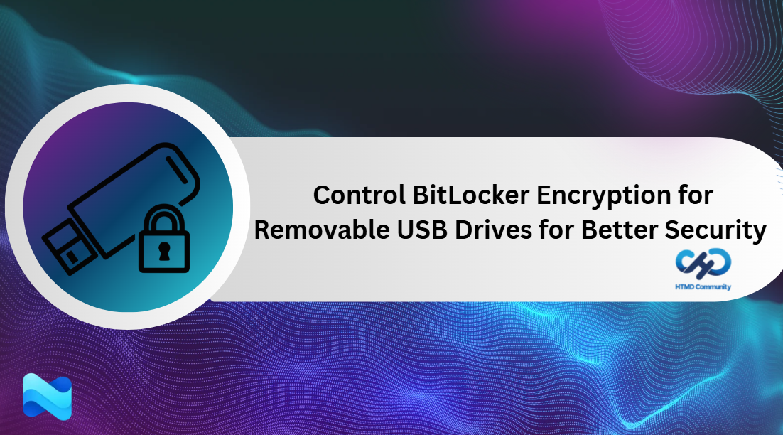 Microsoft Intune Control BitLocker Encryption for Removable USB Drives for Better Security and Business Operations 1 Microsoft Intune Control BitLocker Encryption for Removable USB Drives for Better Security and Business Operations