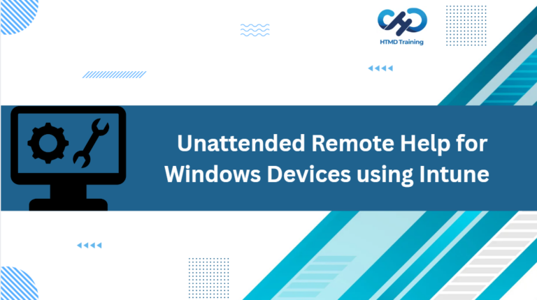 Configure Unattended Remote Help for Windows Devices using Intune to Simplify Remote Troubleshooting