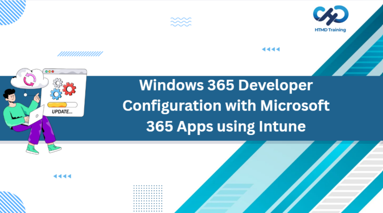 Configure Windows 365 Developer Configuration with Microsoft 365 Apps using Intune 1