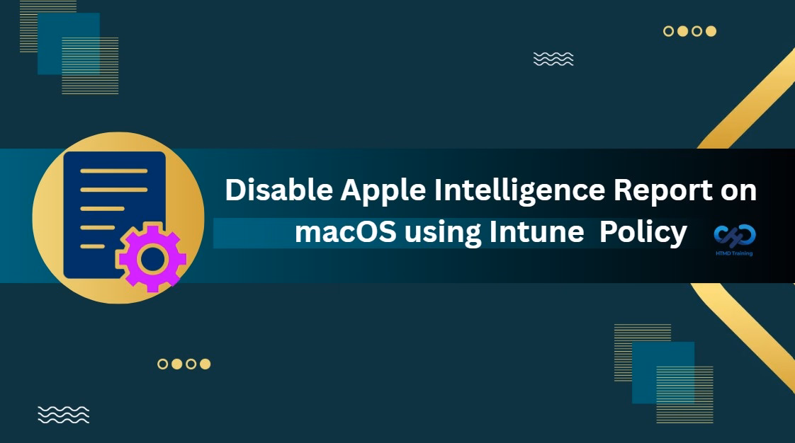 Disable Apple Intelligence Report on macOS using Intune Policy 1
