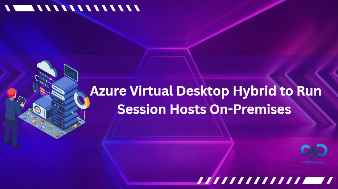 Azure Virtual Desktop Hybrid to Run Session Hosts On-Premises Without Full Cloud Migration 1 Azure Virtual Desktop Hybrid to Run Session Hosts On-Premises Without Full Cloud Migration 1