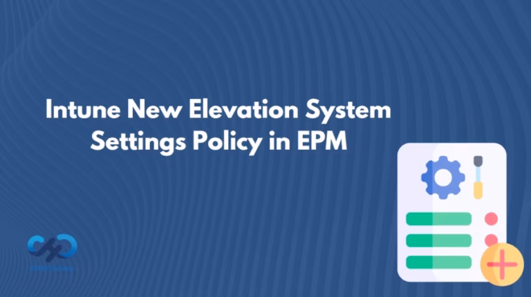 Intune New Elevation System Settings Policy in EPM to Enable Network Changes Without Admin Privileges 1