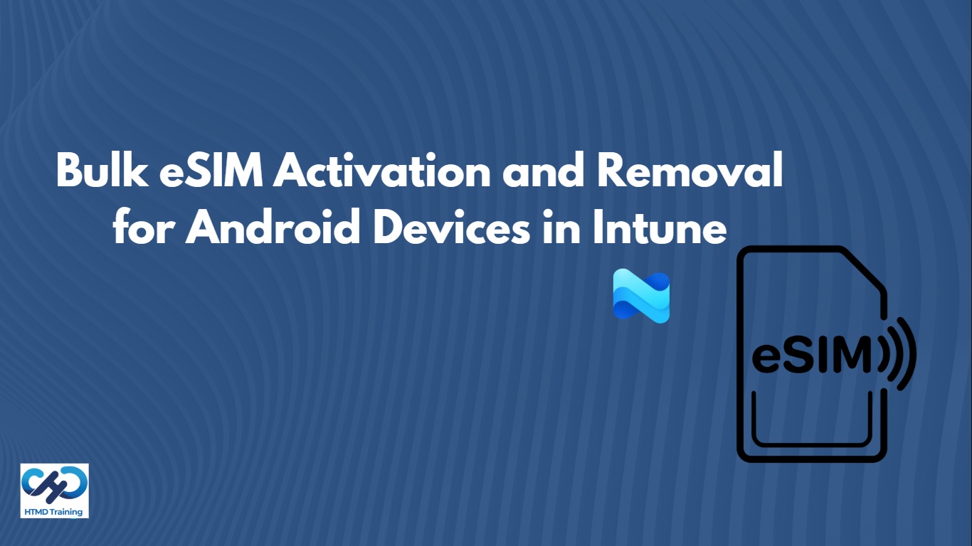 Microsoft Intune Introduces Bulk eSIM Activation and Removal for Corporate-Owned Android Devices 1 Microsoft Intune Introduces Bulk eSIM Activation and Removal for Corporate-Owned Android Devices