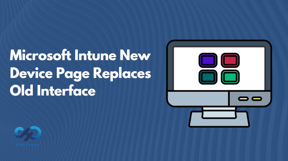 Microsoft Intune New Device Management Page Replaces Old Interface by Default for All Administrators 1 Microsoft-Intune-New-Device-Management-Page-Replaces-Old-Interface-by-Default-for-All-Administrators