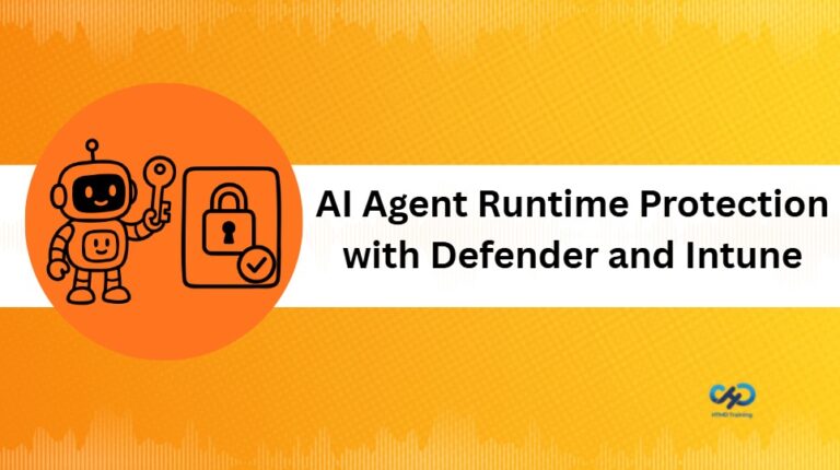 Securing AI Agents with Runtime Protection using Microsoft Defender and Intune